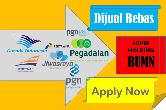 Super Holding BUMN: Pengkhianatan Jokowi Terhadap Rakyat