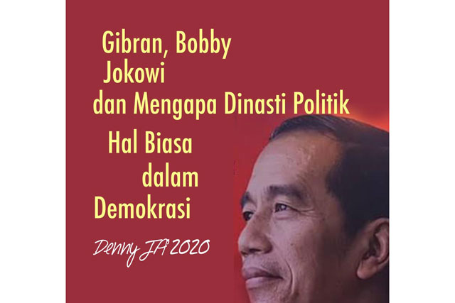 Gibran, Bobby, Jokowi dan Mengapa Dinasti Politik Hal Yang Biasa di Dunia Demokrasi