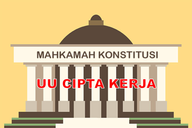 Mengapa MK Putuskan UU Cipta Kerja Sebagai Produk Inkonstitusional?